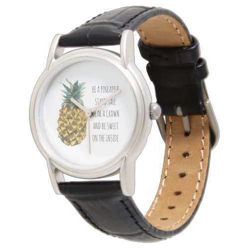 Modern Watercolor Pineapple  Positive Funny Quote Watch