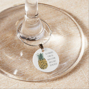 Modern Watercolor Pineapple & Positive Funny Quote Wine Charm