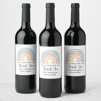 Modern watercolor rainbow teacher thank you gift  wine label