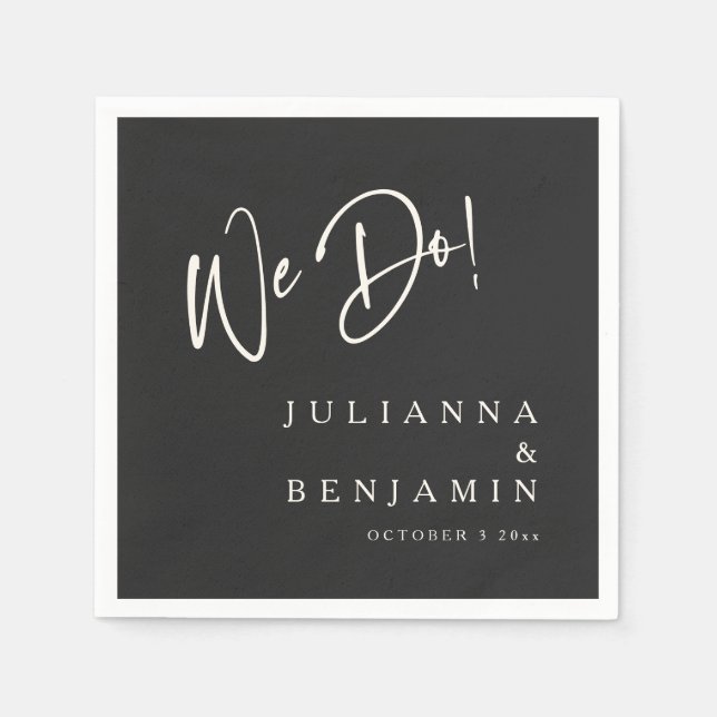 Modern We Do Elegant Custom Black Cream Wedding Napkins (Front)