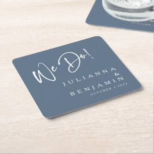 Modern We Do Elegant Custom Slate Blue Wedding Square Paper Coaster