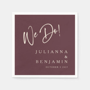 Modern We Do Elegant Custom Wedding Burgundy Napkins