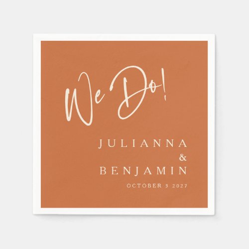 Modern We Do Elegant Custom Wedding Burnt Orange Napkins