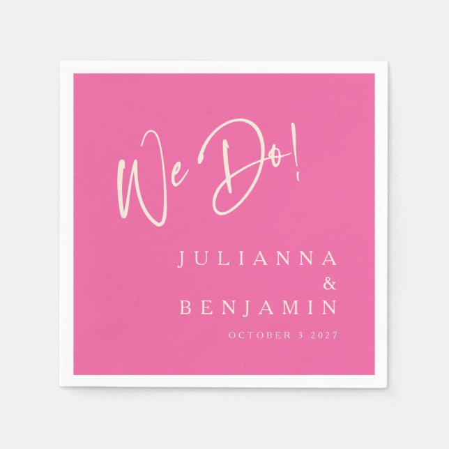 Modern We Do Elegant Custom Wedding Hot Pink Napkins (Front)