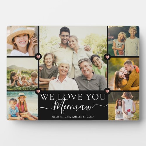 Modern We Love You Meemaw Family Photo Collage Pla Plaque