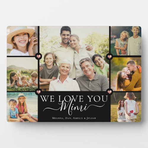 Modern We Love You MIMI Family Photo Collage Plaqu Plaque