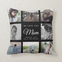 Modern WE LOVE YOU Mom Mother's Day Photo Collage Throw Pillow Modern WE LOVE YOU Mom Mother's Day Photo Collage Throw Pillow