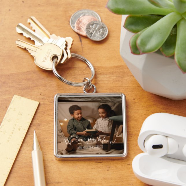 Modern We Love You Mom Photo Keychain (Desk)
