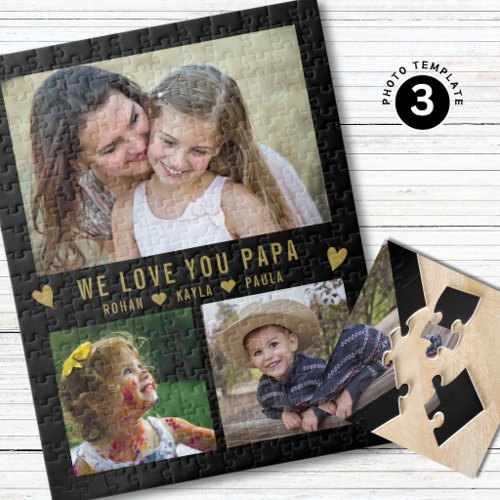 Modern We Love You Papa 3 Photo Collage Black Jigsaw Puzzle