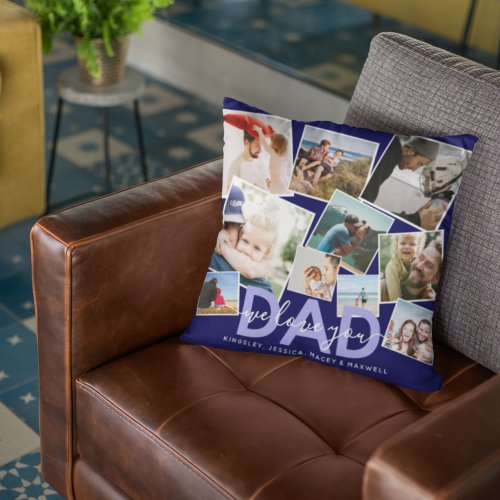 Modern We Love You Photo Collage Dad Throw Pillow