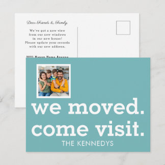 Modern We Moved Come Visit Photo New Home Teal Announcement Postcard