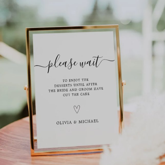 Modern Wedding Dessert Table Sign, Please Wait Pedestal Sign (Modern Wedding Dessert Table Sign, Please Wait Pedestal Sign)