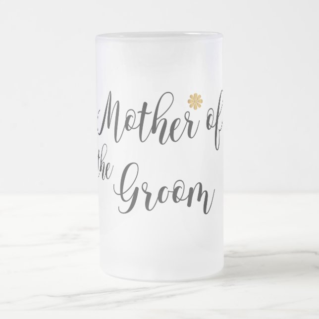 Modern Wedding Elegant Mother of the  Groom Frosted Glass Beer Mug (Center)