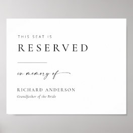 Modern Wedding Reserved Seat In Memory of Sign
