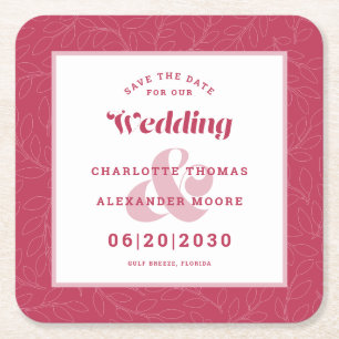 Modern Wedding Save The Date Magenta Leaf Pattern Square Paper Coaster