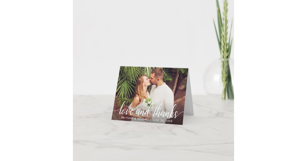 Modern Wedding Script Love and Thanks Photo Note Thank You Card | Zazzle