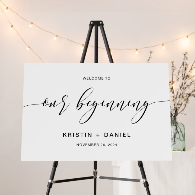 Modern Wedding Welcome To Our Beginning Sign (In Situ (Stand))