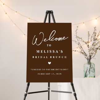 Modern Welcome Paint Bridal Brunch Dark Brown Foam Board