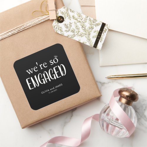 Modern Were So Engaged Diamond Ring Engagement Square Sticker