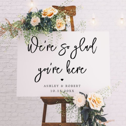 Modern Were So Glad Youre Here Wedding Poster