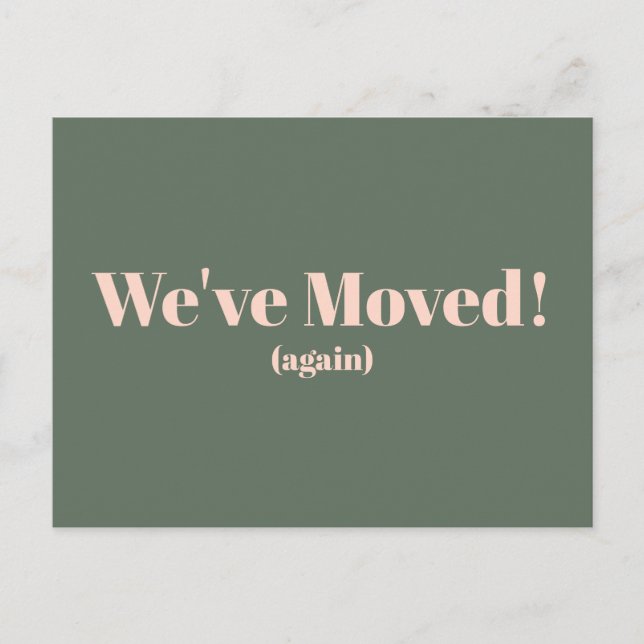 Modern We've Moved New Home Moving Announcement Postcard (Front)