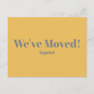 Modern We've Moved New Home Moving Yellow Postcard