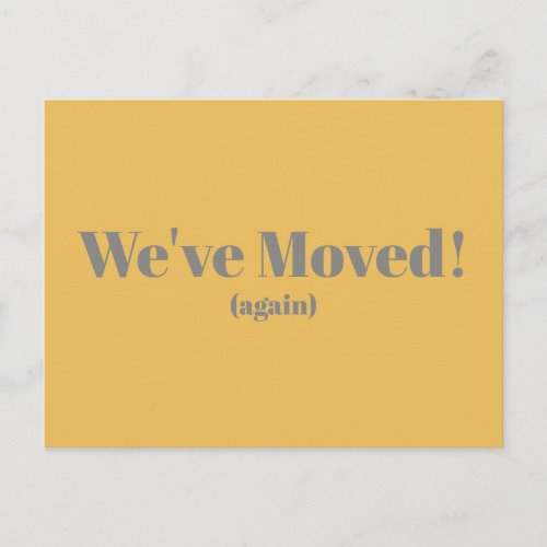 Modern Weve Moved New Home Moving Yellow Postcard