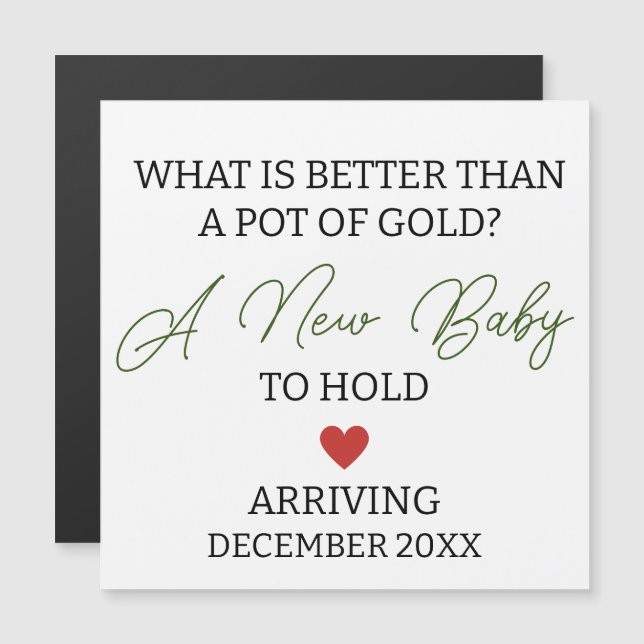 Modern what is better than a pot of gold pregnancy (Front/Back)