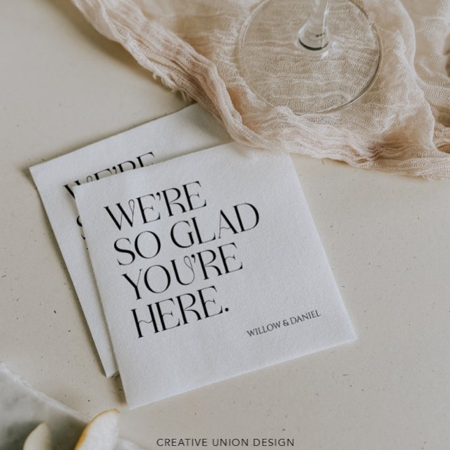 Modern Whimsy We're So Glad You're Here Wedding Napkins (Creator Uploaded)