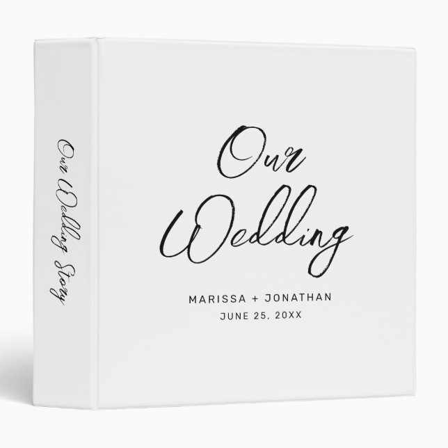 Modern White Black Hand Lettered Our Wedding 3 Ring Binder (Front/Spine)