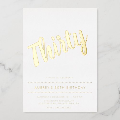 Modern White Gold 30th Birthday Foil Invitation