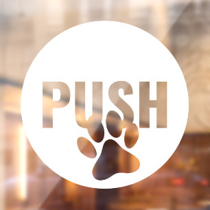 Modern White PUSH & Pet Paw Right Store Door Window Cling