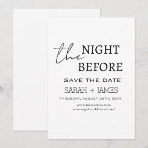 Modern White the Night Before Rehearsal Dinner Save The Date