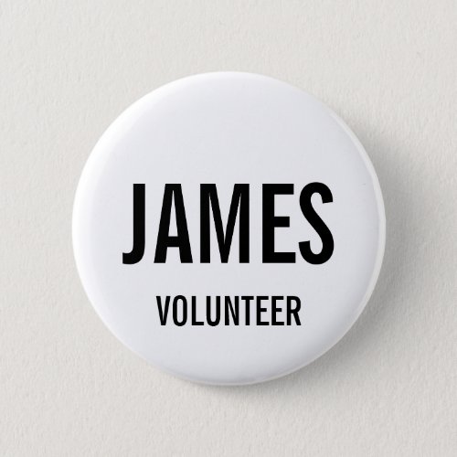 Modern White Volunteer Name Button