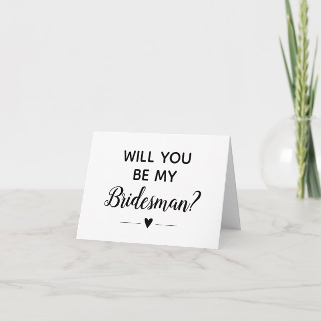 Modern Will You Be My Bridesman Proposal Card (Front)