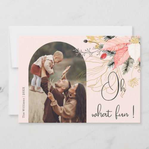 Modern Winter Floral Pink Oh What fun One Photo Holiday Card