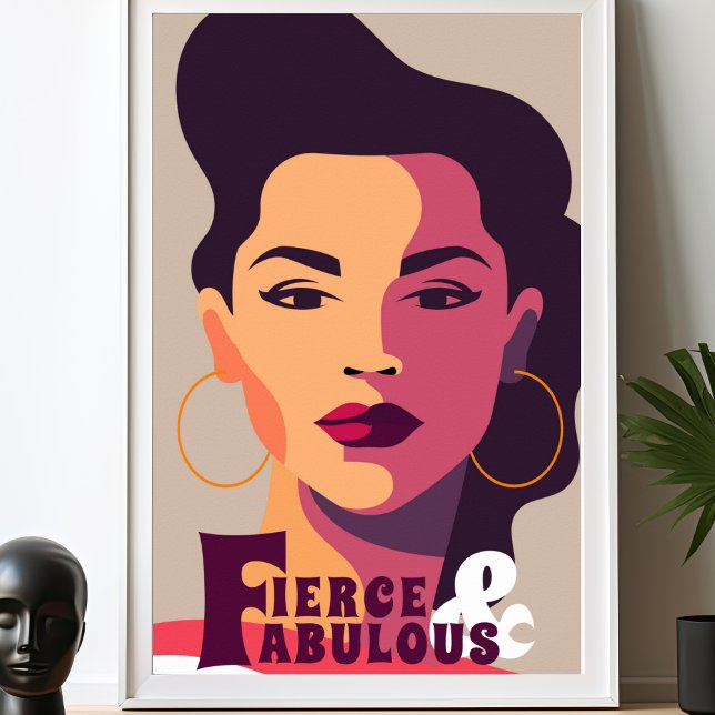 Modern Woman FIERCE & FABULOUS Abstract Poster (Creator Uploaded)