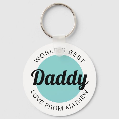 Modern Worlds Best Daddy Grandpa Teal Green Keychain