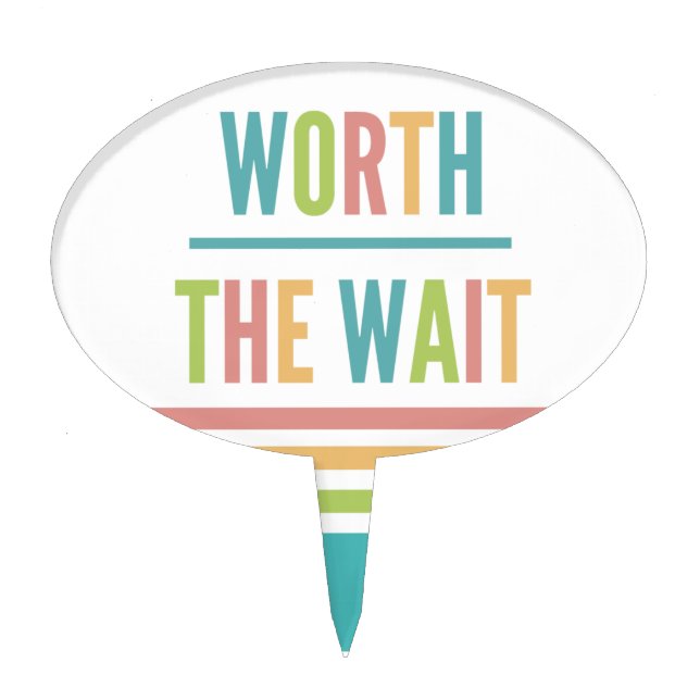 Modern Worth the Wait - Adoption, New Baby Cake Topper (Front)