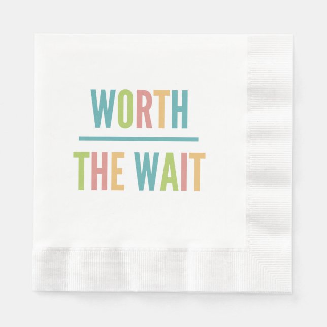 Modern Worth the Wait - Adoption, New Baby Paper Napkins (Front)