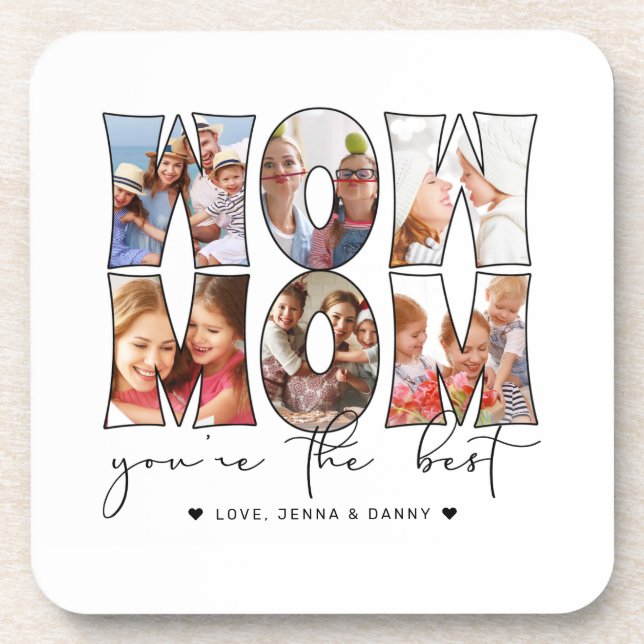 Modern Wow Mom Quote 6 Photo Collage White Beverage Coaster (Front)
