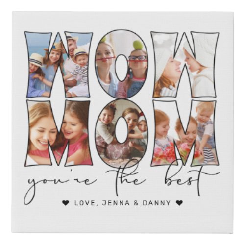 Modern Wow Mom Quote 6 Photo Collage White Faux Canvas Print