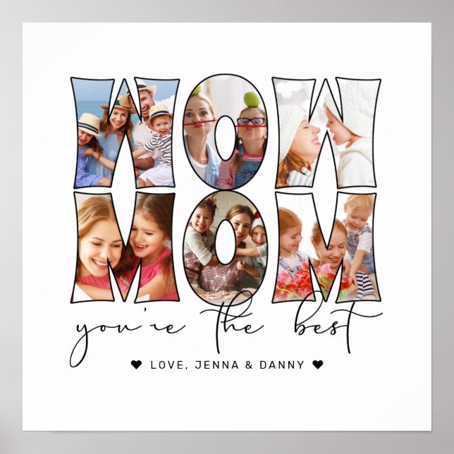 Modern Wow Mom Quote 6 Photo Collage White Poster (Front)