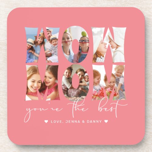 Modern Wow Mom Quote Coral Pink 6 Photo Collage Beverage Coaster