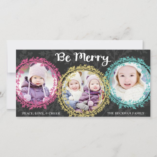 Modern Wreaths Be Merry Three Photo Gray Holiday Card (Front)