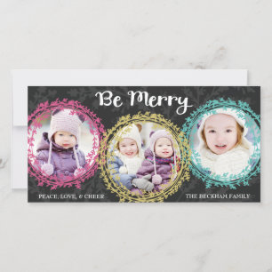 Modern Wreaths Be Merry Three Photo Gray Holiday Card