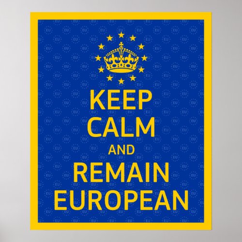 Modern Yellow Blue Keep Calm Crown Europe Vector P Poster