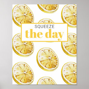 Modern Yellow Lemons Pattern & Squeeze The Day Poster