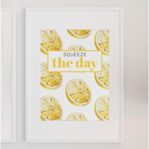 Modern Yellow Lemons Pattern  Squeeze The Day Poster