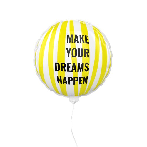 Modern Yellow Stripes  Make Your Dream Happen Balloon